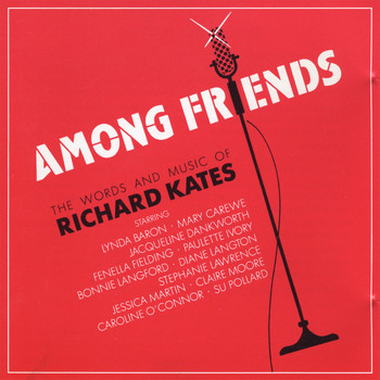 Various Artists - Among Friends - The Words and the Music of Richard Kates
