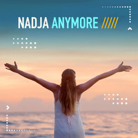 Nadja - Anymore