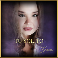 Diana - Tu Solito