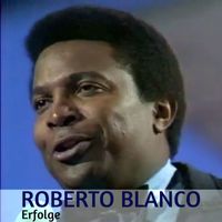 Roberto Blanco - Erfolge