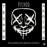 Vychod - Verschlimmbesserung (Remixed by Ian McCoy)