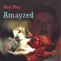 Ron May - Amayzed