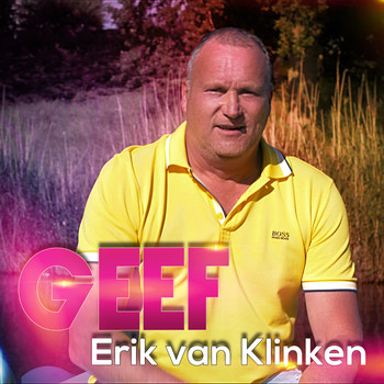 Erik van Klinken - Geef
