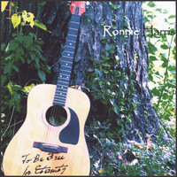 Ronnie Harris - To Be Free For Eternity