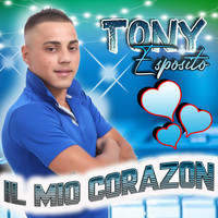 Tony Esposito - Il mio corazon