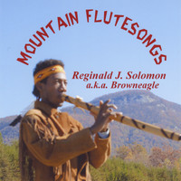 Reginald J. Solomon - Mountain Flutesongs
