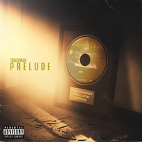 Trackman - Prelude (Explicit)