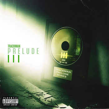 Trackman - Prelude 3 (Explicit)