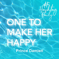 Prince Damien - One to Make Her Happy