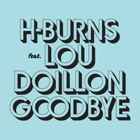 H-burns - Goodbye