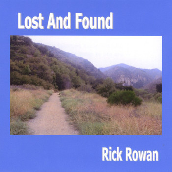 Rick Rowan - Lost And Found