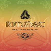 Rimshot - Deal With Reality