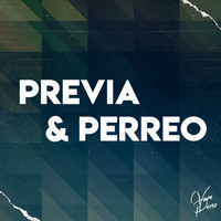 DJ Vane Perez - Previa & Perreo
