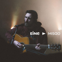Eine - Misao