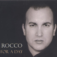 Rocco - For A Day