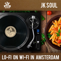 JK Soul - Lo-fi on Wi-fi in Amsterdam