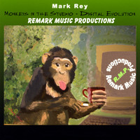 Mark Rey - Monkeys in the Studio - Digital Evolution