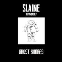 Slaine - Out There