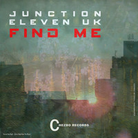 Junction Eleven UK - Find Me