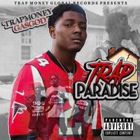 TrapMoney GasGod - Trap paradise (Explicit)