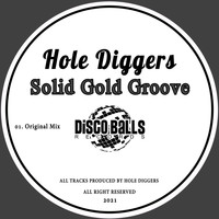 Hole Diggers - Solid Gold Groove