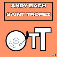 Andy Bach - Saint Tropez
