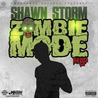 Shawn Storm - Zombie Mode