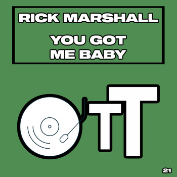 Rick Marshall - You Got Me Baby