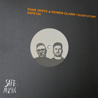 Rone White & Rowen Clark - Good Stuff EP (Incl. The Deepshakerz, Dmitri Saidi and Cristhian Balcazar remixes)