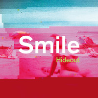 Smile - Hideout