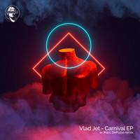 Vlad Jet - Carnival EP