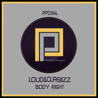 Loud&Clasiizz - Body Right