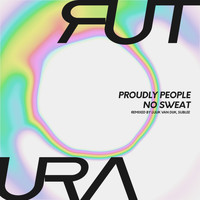 Proudly People - No Sweat EP