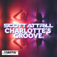 Scott Attrill - Charlotte's Groove