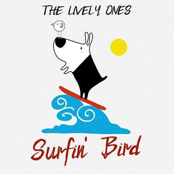 The Lively Ones - Surfin' Bird