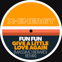 Fun Fun - Give a Little Love Again (Massimo Berardi Remix)