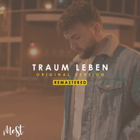 Mest - Traum Leben (Remastered Version)