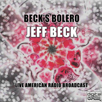 Jeff Beck - Beck's Bolero (Live)