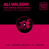 Ali Wilson - Sex, Drugs, Rock & Roll