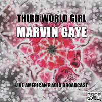 Marvin Gaye - Third World Girl (Live)