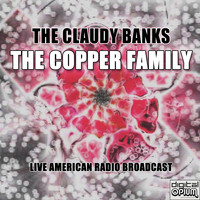 The Copper Family - The Claudy Banks