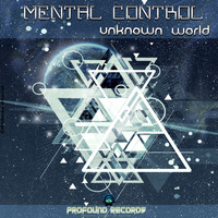 Mental Control - Unknown World