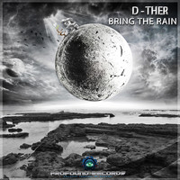 D-ther - Bring the Rain