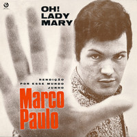 Marco Paulo - Oh! Lady Mary