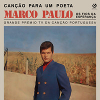 Marco Paulo - Canção Para Um Poeta