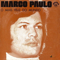 Marco Paulo - O Mais Feliz do Mundo