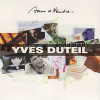 Yves Duteil - Sans attendre