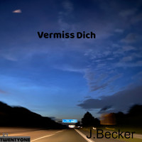 J.Becker - Vermiss Dich (Explicit)