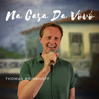 Thomas Brinkhoff - Na Casa Da Vovó