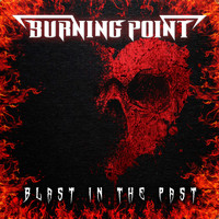 Burning Point - Blast in the Past